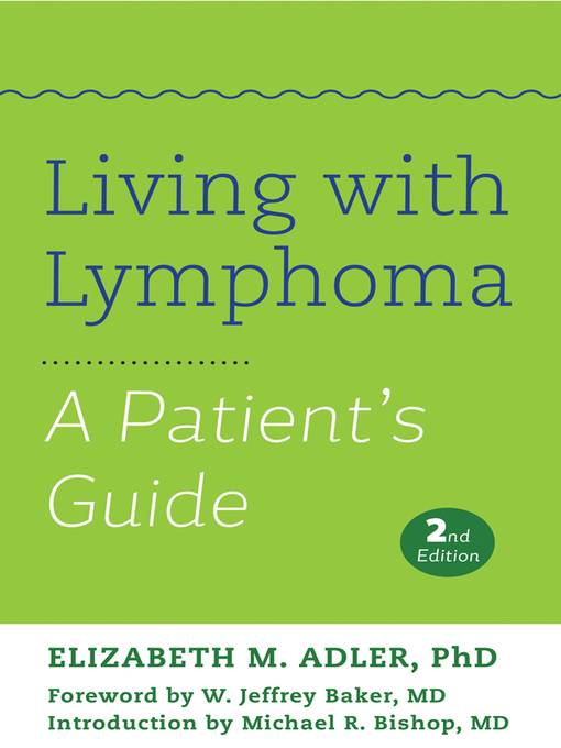 Title details for Living with Lymphoma by Elizabeth M. Adler - Available